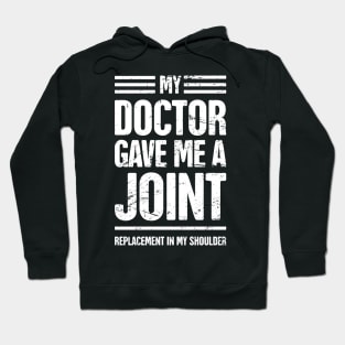 Funny Joint Replacement Shoulder Surgery Graphic Hoodie